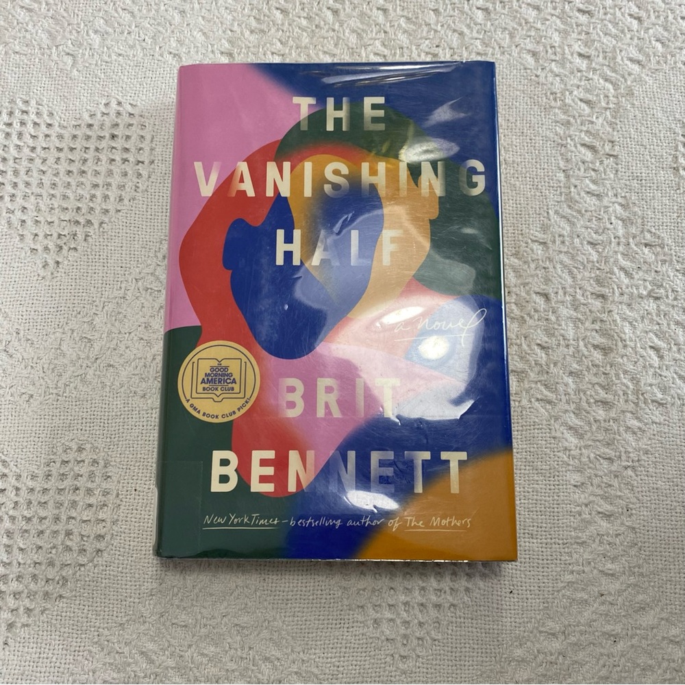 The Vanishing Half By Britt Bennett